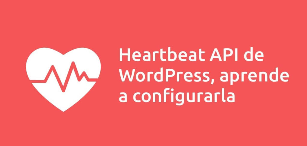 API Heartbeat de WordPress
