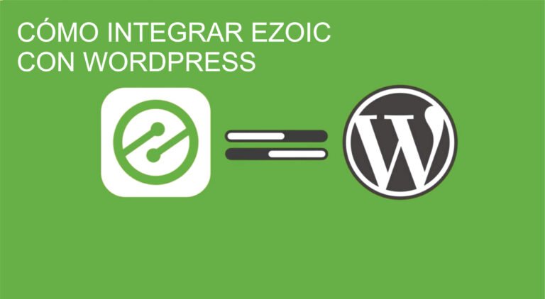Cómo integrar Ezoic con WordPress