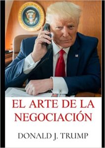 Resumen de El arte de la negociación - Donald Trump