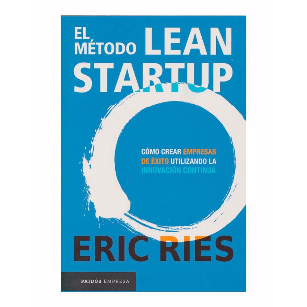 Resumen del estilo de las startups - Eric Ries