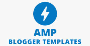 Lee más sobre el artículo Las 10 mejores plantillas AMP de Blogger para impulsar el SEO del blog y el tiempo de carga