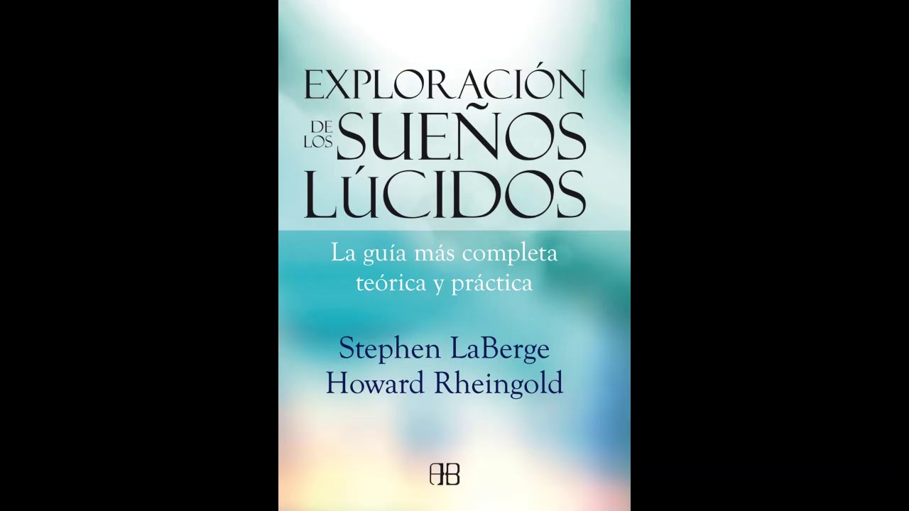 Lee más sobre el artículo ▷ Descargar: Explorando el mundo de los sueños lúcidos Stephen Laberge Y Howard Rheingold PDF