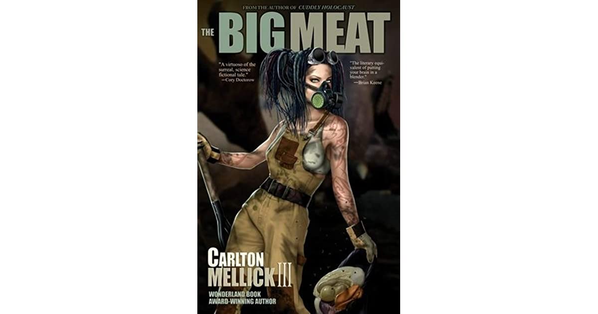 Lee más sobre el artículo ▷ Download: The Big Meat – Carlton Mellick III PDF