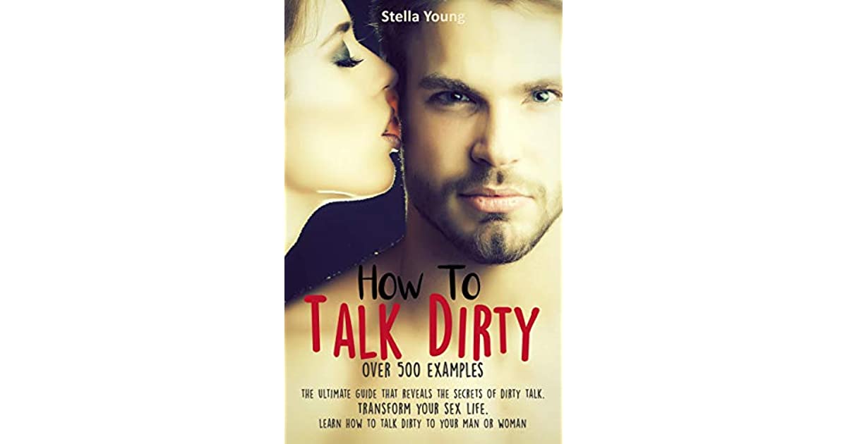 Lee más sobre el artículo ▷ Download: How To Talk Dirty A Guide For Women: Drive Your Man Crazy By Talking Dirty And Being Naughty￼