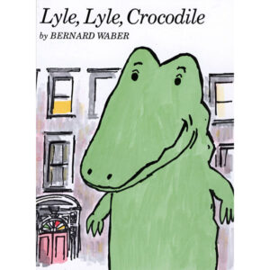 Lee más sobre el artículo ▷ Download: Lyle, Lyle, Crocodile – Bernard Waber PDF