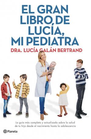 En este momento estás viendo ▷ Descargar: El gran libro de Lucía, mi pediatra PDF