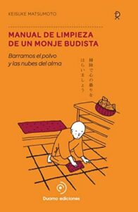 Lee más sobre el artículo » Descargar: Manual de limpieza de un monje budista – Keisuke Matsumoto PDF GRATIS