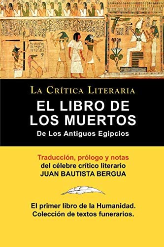 En este momento estás viendo ▷ El Libro De Los Muertos De Los Antiguos Egipcios PDF