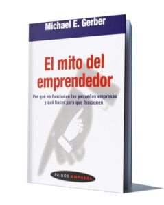 Lee más sobre el artículo ▷ Descargar: El mito del emprendedor – PDF