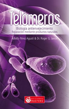 En este momento estás viendo ▷ Descargar: Telomeros: Biologia Antienvejecimiento PDF