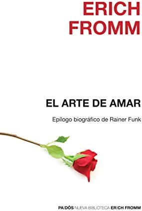 En este momento estás viendo ▷ Libro de Erich Fromm – El arte de amar