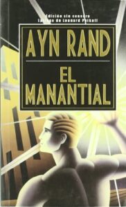 Lee más sobre el artículo ▷ El manantial AYN RAND – PDF