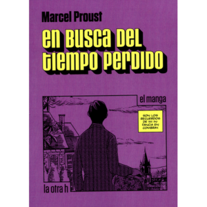 Lee más sobre el artículo ▷ En busca del tiempo perdido – Marcel Proust PDF