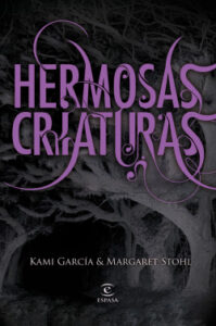 Lee más sobre el artículo ▷ Libro: Hermosas Criaturas – Kami Garcia y Margaret Stohl PDF