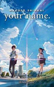 Lee más sobre el artículo ▷ Descargar: Your name libro en español – Makoto Shinkai PDF GRATIS