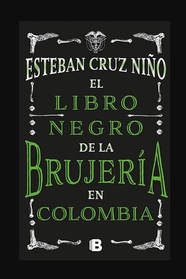 Lee más sobre el artículo » Descargar: El libro negro de la brujería en Colombia PDF GRATIS