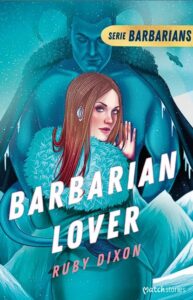 Lee más sobre el artículo » Descargar: Barbarian Lover (Serie Ice Planet Barbarians) PDF ESPAÑOL