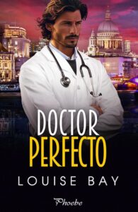 Lee más sobre el artículo » Descargar: Doctor perfecto – Louise Bay PDF GRATIS