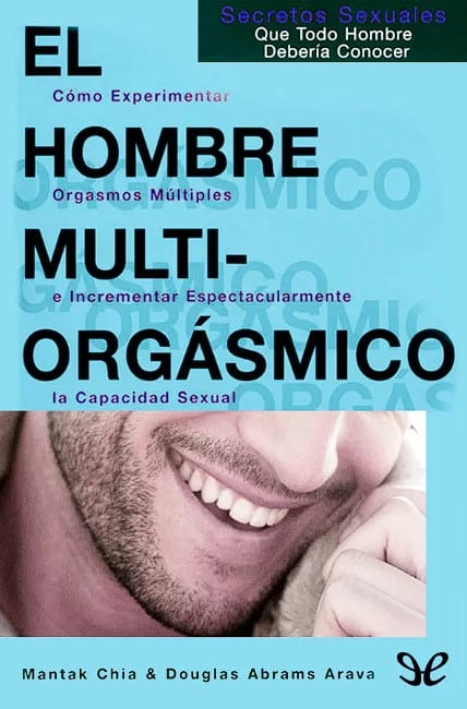 Lee más sobre el artículo » Descargar: El Hombre Multi-Orgasmico –  Mantak Chia PDF GRATIS