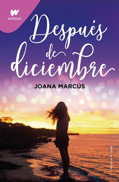 En este momento estás viendo » Descargar: Después de diciembre – Joana Marcus PDF Gratis