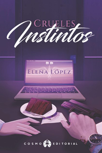 Lee más sobre el artículo » Descargar: Crueles instintos – Elena Lopez PDF GRATIS