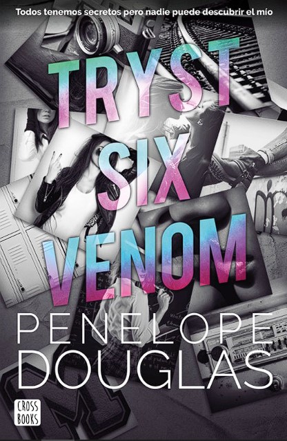 Lee más sobre el artículo » Descargar: Tryst six venom – Penelope Douglas PDF GRATIS