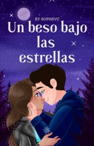 Lee más sobre el artículo » Descargar: Un beso bajo las estrellas – Sophia Vallenilla PDF GRATIS
