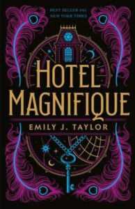 Lee más sobre el artículo » Descargar: Hotel Magnifique – Emily J. Taylor PDF ESPAÑOL GRATIS