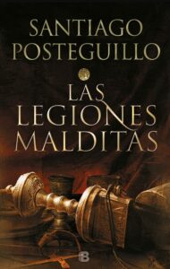 Lee más sobre el artículo » Descargar: Las legiones malditas (Trilogía Africanus 2) – Santiago Posteguillo PDF GRATIS