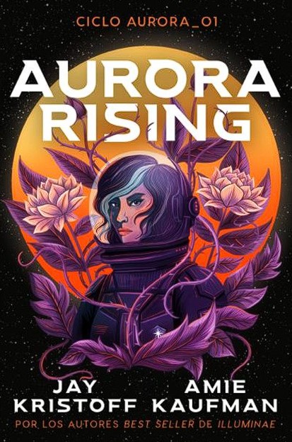 Lee más sobre el artículo » Descargar: Aurora Rising – Amie Kaufman y Jay Kristoff PDF GRATIS