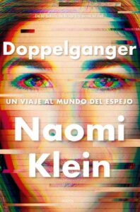 Lee más sobre el artículo » Descargar: Doppelganger – Naomi Klein PDF GRATIS