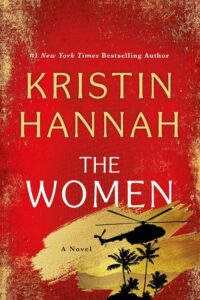 Lee más sobre el artículo » Descargar: The Women – Kristin Hannah PDF GRATIS EN ESPAÑOL