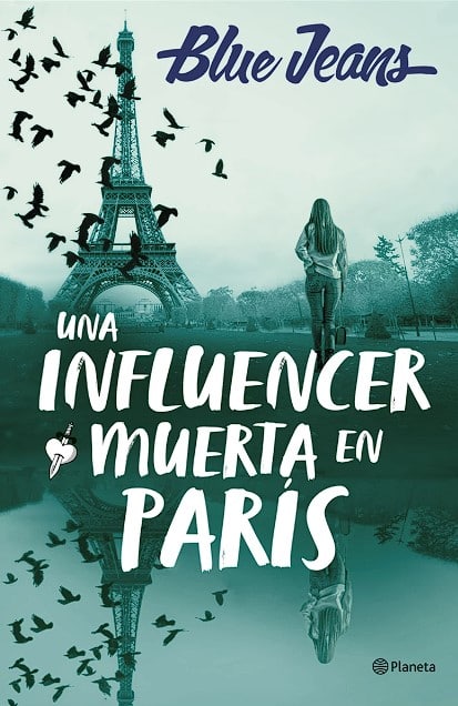 En este momento estás viendo » Descargar: Una influencer muerta en París – Blue Jeans PDF GRATIS